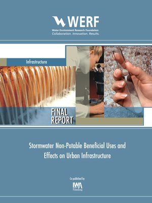 cover image of Stormwater Non-Potable Beneficial Uses and Effects on Urban Infrastructure